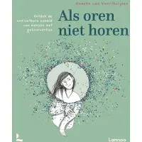 Lannoo Als oren niet horen (Paperback)