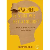 Samsara Uitgeverij b.v. Waarheid is voor wie het aandurft (Paperback)