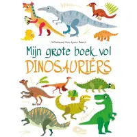 Rebo Productions Mijn grote boek vol dinosaurussen (Kartonboek)