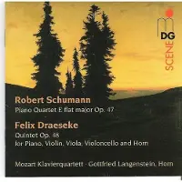 OUTHERE Mozart Klavierquartett, Gottfried Langenstein - Schumann: Piano Quartet E Flat Major Op. 47 | Draeseke: Quintet Op. 48 For Piano, Violin, Viola, Violoncello And Horn (CD)