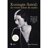 Borgerhoff & Lamberigts Koningin Astrid: de vrouw achter de mythe (Paperback)