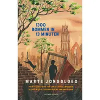 Luitingh-sijthoff 1300 bommen in 13 minuten (Hardback)