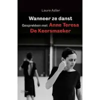 Standaard Uitgeverij Wanneer ze danst. Gesprekken met Laure Adler