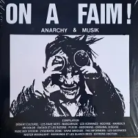 Bigwax Dis Cnt ON A FAIM ! ANARCHY &AMP; MUSIK