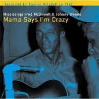 Import Mama Says I M Crazy
