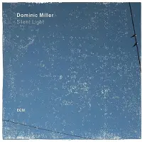 OUTHERE Dominic Miller - Silent Light (LP)