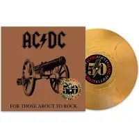 AC/DC - For Those About to Rock (50th Anniversary Gold Vinyl)