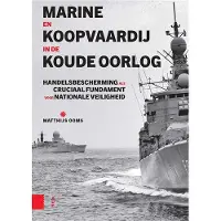 AMSTERDAM UNIVERSITY PRESS Marine en koopvaardij in de Koude Oorlog