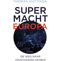 Ten Have Supermacht Europa (Paperback)