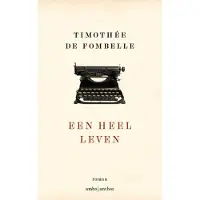 Ambo/Anthos Uitgevers Een heel leven (Hardback)