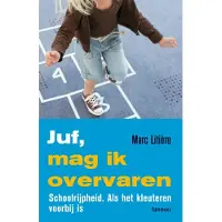 Lannoo Juf, mag ik overvaren? (Paperback)