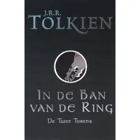 Boekerij De Twee torens - In de ban van de ring (Paperback)