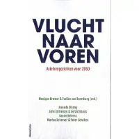 Uitgeverij Van Gennep Vlucht naar voren (Paperback)