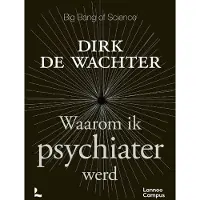 Lannoo Waarom ik psychiater werd (Paperback)