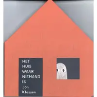 Uitgeverij Hoogland & Van Klaveren Het huis waar niemand is (Hardback)