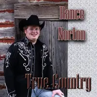 Coast2Coast Rance Norton - True Country (CD)