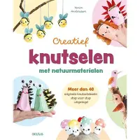 Zuidnederlandse Uitgeverij (ZNU) Creatief knutselen met natuurmaterialen