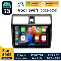 Hexinex HexinexMarket - 10.1" Autoradio Geschikt voor Voor Swift (2003- 2010) - Draadloos CarPlay Android Auto GPS Navi multimediaspeler - 2GB+64GB
