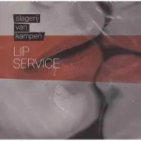 Coast2Coast Slagerij Van Kampen - Lip Service (CD)