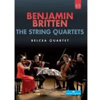 Cd Belcea Quartet: Benjamin Britten - The Complete String Quartets